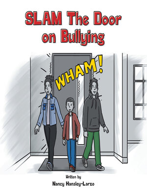 cover image of SLAM the Door on Bullying